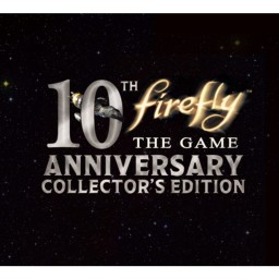 Firefly 10th Anniversary Collector's Edition